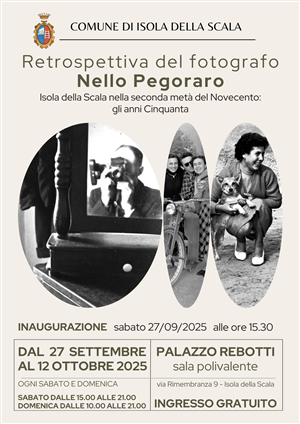 Retrospettiva del fotografo Nello Pegoraro: Isola della Scala nella seconda metà del Novecento. Gli anni Cinquanta